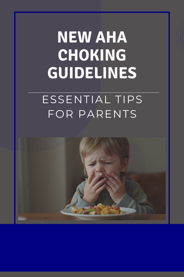 New AHA choking guidelines for parents, 2025 to 2030